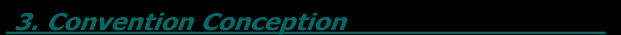 Convention Conception -���O-