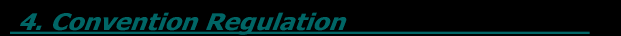 Convention Regulation -���M�����[�V����-